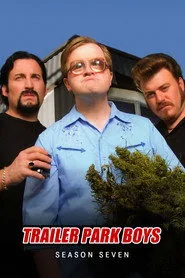 Trailer Park Boys 7. sezon