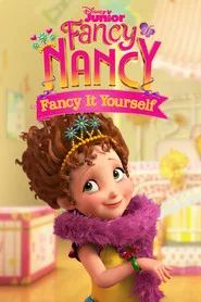 Fancy Nancy: Fancy It Yourself 1. sezon
