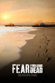 Fear the Walking Dead 1. sezon