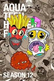 Aqua Teen Hunger Force 12. sezon