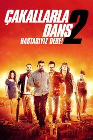 Çakallarla Dans 2: Hastasıyız Dede! posteri