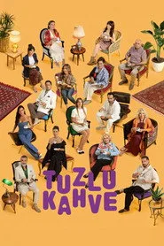 Tuzlu Kahve posteri