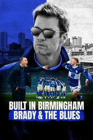 Built in Birmingham: Brady & the Blues 1. sezon