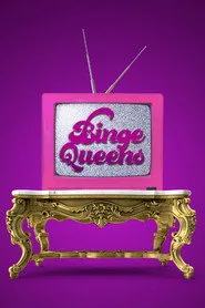 Binge Queens posteri