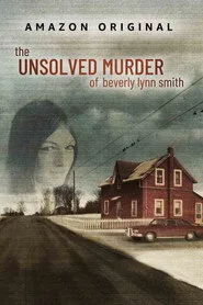 The Unsolved Murder of Beverly Lynn Smith 1. sezon