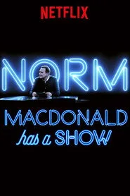 Norm Macdonald Has a Show posteri