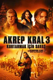 Akrep Kral 3: Kurtarmak İçin Savaş posteri