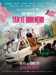 Lật Mặt 6: Tấm Vé Định Mệnh posteri