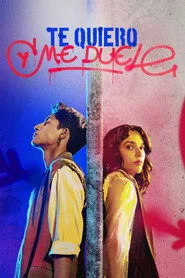 Te quiero y me duele 1. sezon