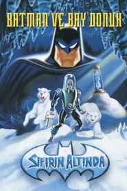 Batman ve Bay Donuk: Sıfırın Altında posteri
