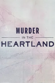 Murder in the Heartland 1. sezon