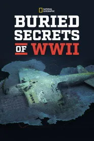 Buried Secrets of WWII 1. sezon