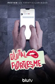 Dijital Flörtleşme posteri