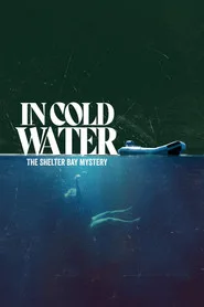 In Cold Water: The Shelter Bay Mystery 1. sezon
