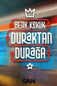 Duraktan Durağa 1. sezon