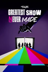 The Greatest Show Never Made 1. sezon
