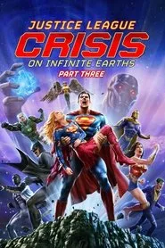Justice League: Crisis on Infinite Earths Part Three posteri