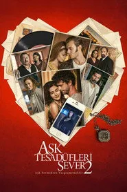 Aşk Tesadüfleri Sever 2 posteri