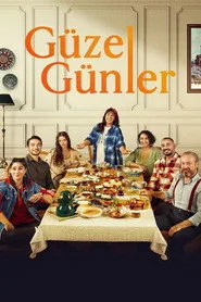 Güzel Günler 1. sezon