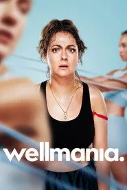 Wellmania 1. sezon