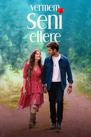 Vermem Seni Ellere 1. sezon