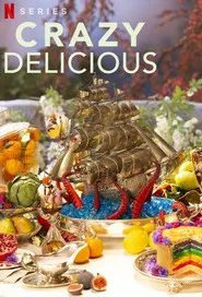Crazy Delicious posteri