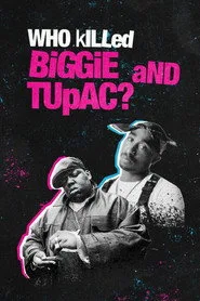 Bıggie Ve Tupac’ı Kim Öldürdü? 1. sezon
