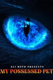 Eli Roth Presents: My Possessed Pet 1. sezon