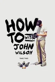 How To with John Wilson 2. sezon