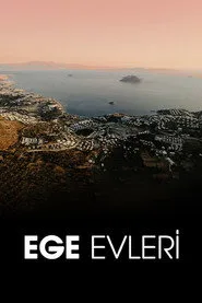 Ege Evleri posteri