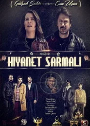 Hıyanet Sarmalı posteri