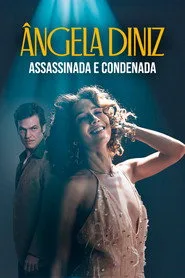 Ângela Diniz: Assassinada e Condenada 1. sezon