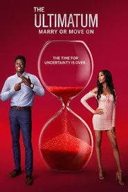 The Ultimatum: Marry or Move On posteri