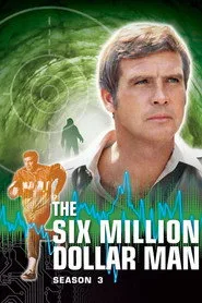The Six Million Dollar Man 3. sezon