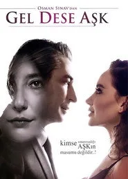 Gel Dese Aşk 1. sezon