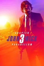 John Wick: Chapter 3 - Parabellum posteri