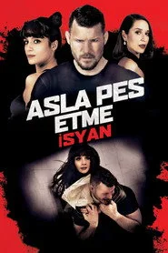 Asla Pes Etme: İsyan posteri