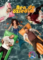 Ben de Özledim 1. sezon