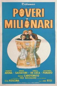 Poveri milionari posteri