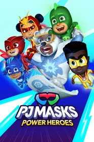PJ Masks: Power Heroes posteri