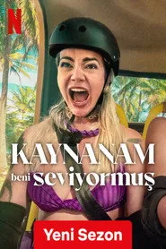 Kaynanam Beni Seviyormuş posteri