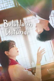 Bulutların Üstünde 1. sezon