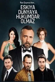 Eşkıya Dünyaya Hükümdar Olmaz 3. sezon
