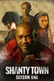 Shanty Town 1. sezon
