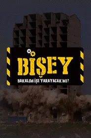 BİŞEY - Bakalım İşe Yarayacak mı? posteri