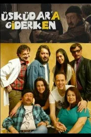 Üsküdar'a Giderken posteri