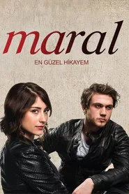 Maral: En Güzel Hikayem posteri