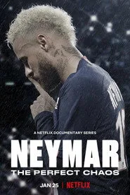 Neymar: Kusursuz Kaos posteri