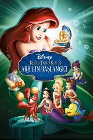 Küçük Deniz Kızı: Ariel'in Başlangıcı posteri