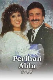 Perihan Abla posteri